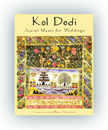 Kol Dodi: Jewish Music for Weddings