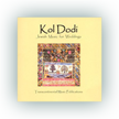 Kol Dodi: Jewish Music for Weddings CD